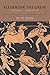 Alexander the Great by W.W. Tarn