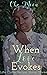 When Love Evokes (Life Cycl...