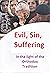Evil, sin, suffering by Archbishop Theodore (Pozdee...