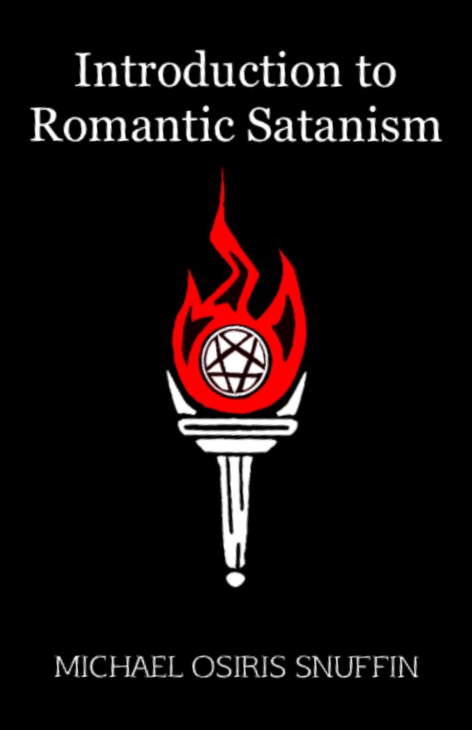 Introduction to Romantic Satanism (Kindle Edition)