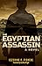 The Egyptian Assassin: A Novel (Hoopoe Fiction)