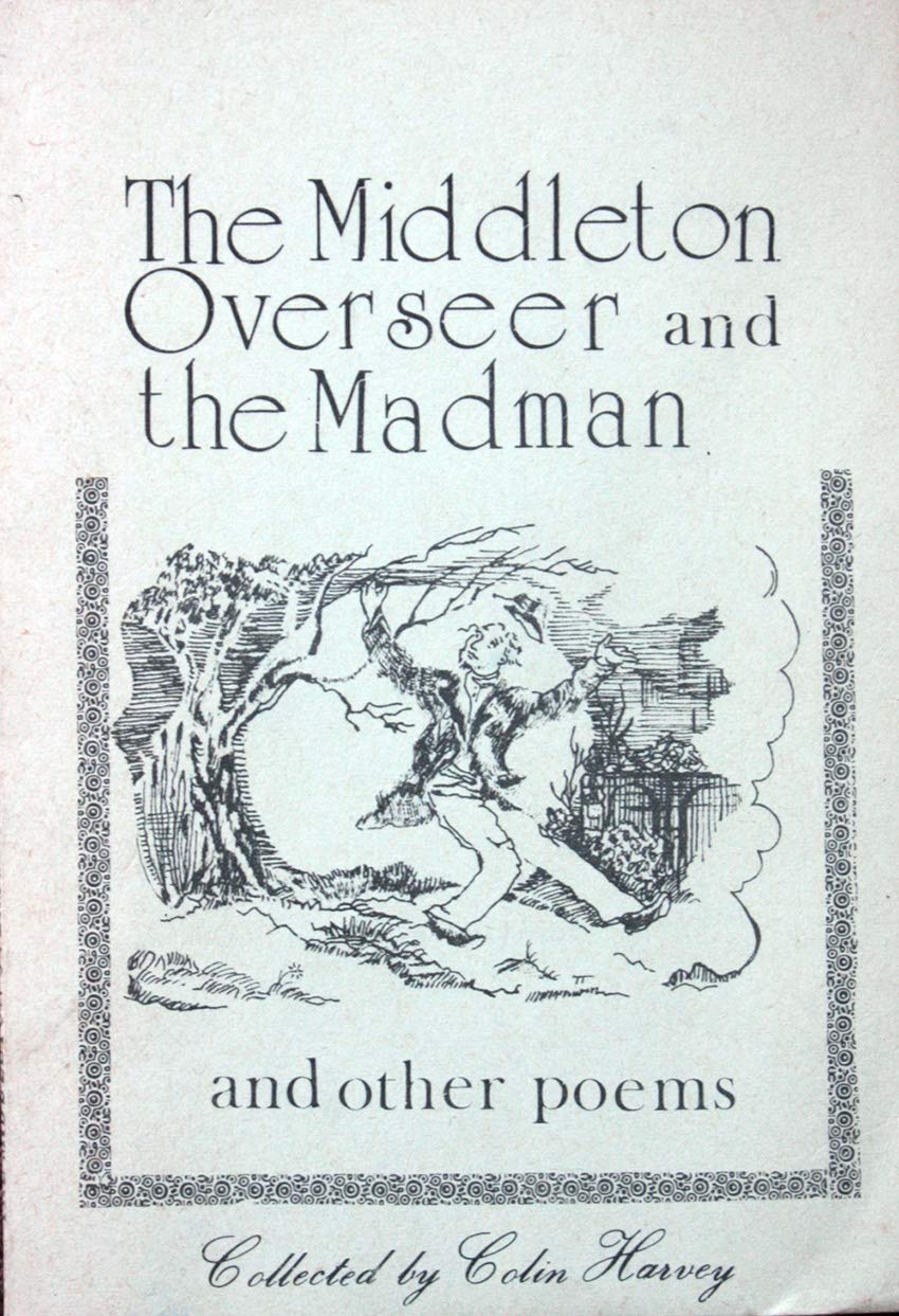 The Middleton Overseer and the Madman and Other Poems (Paperback)