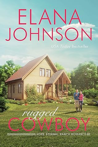 Rugged Cowboy (Hope Eternal Ranch #3)