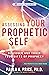 Assessing Your Prophetic Se...
