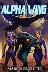 Alpha Wing: A Military Scifi Epic Harem