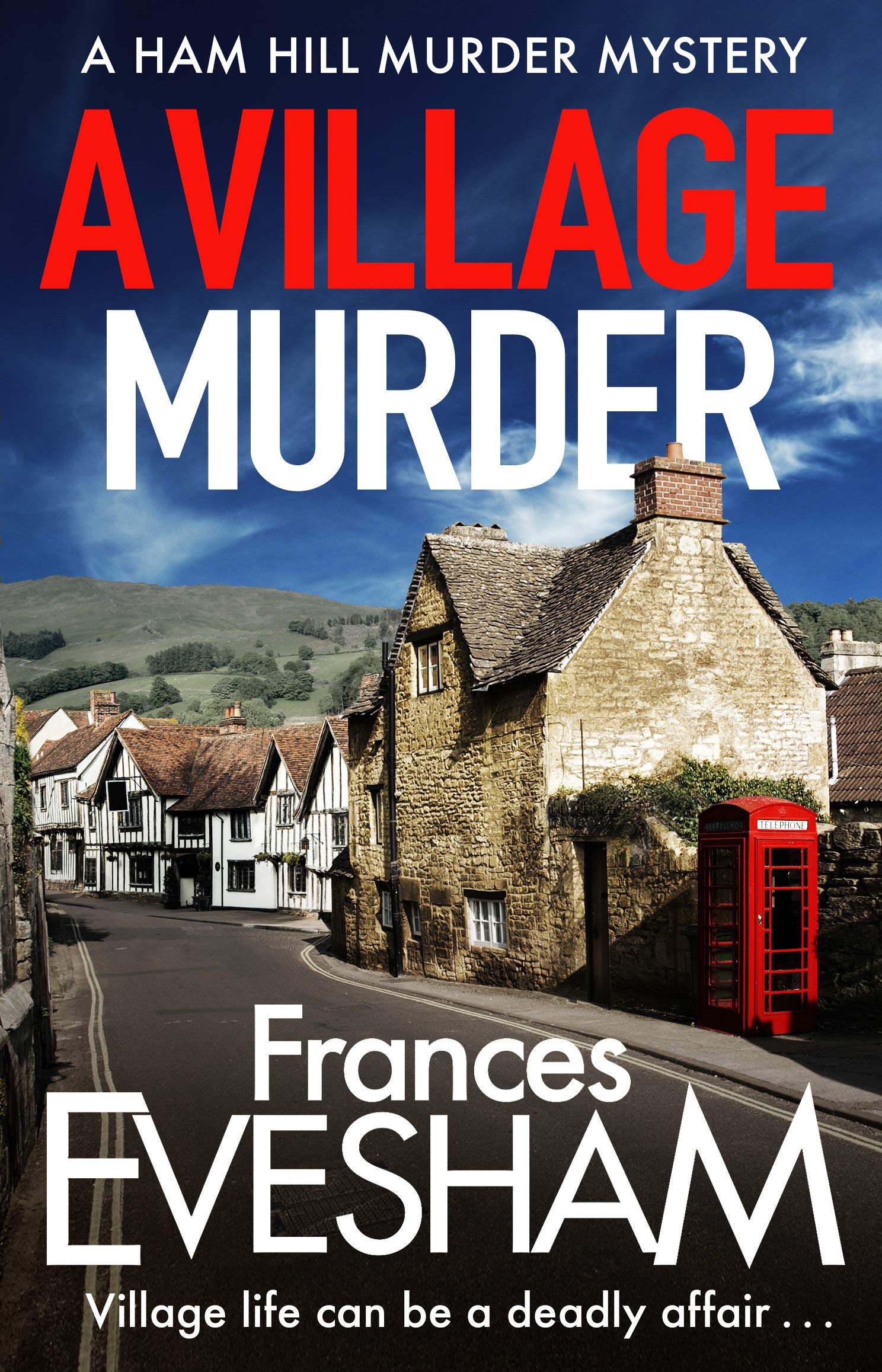 A Village Murder (The Ham-Hill Murder Mysteries, #1)