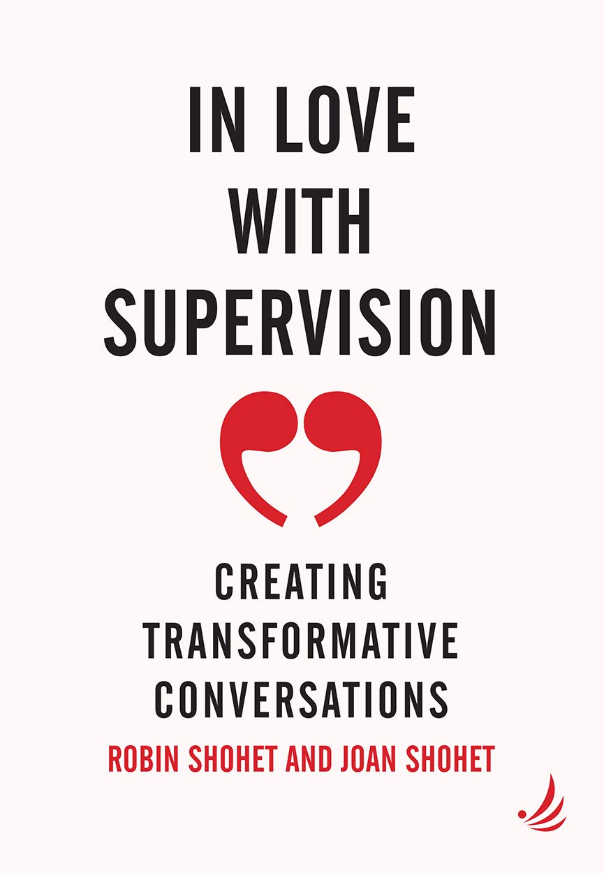 In Love with Supervision: Creating transformative conversations (Kindle Edition)