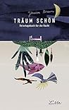 Träum schön: Reisetagebuch für die Nacht