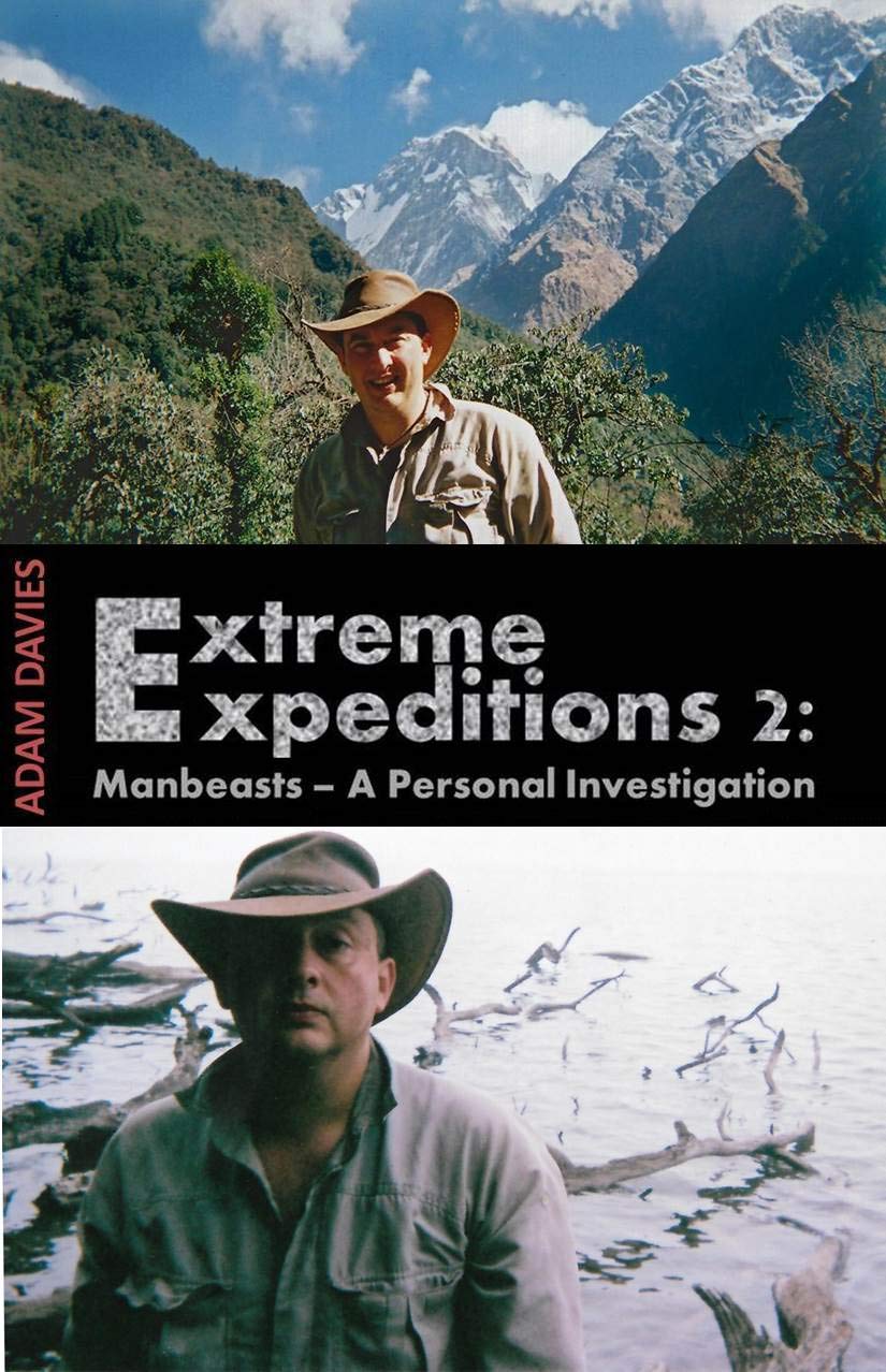 Extreme Expeditions 2: Manbeasts - A Personal Investigation (Kindle Edition)