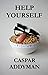 Help Yourself: With 23 answ...
