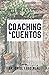 Coaching y Cuentos: Cómo cr...