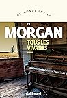 Tous les vivants (French Edition) Tous les vivants (French Edition)