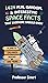 1424 Fun, Random, & Interesting Space Facts That Everyone Nee... by Professor Smart