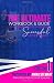 The Ultimate Workbook & Guide To Conquer, Create, and Command... by Anika Stewart