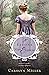 The Elusive Miss Ellison (Regency Brides A Legacy of Grace Book 1) by Carolyn Miller