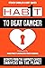 1 Habit to Beat Cancer: Sec...