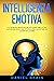 Intelligenza Emotiva by Daniel Brain