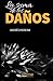 La suma de los daños (Spanish Edition)