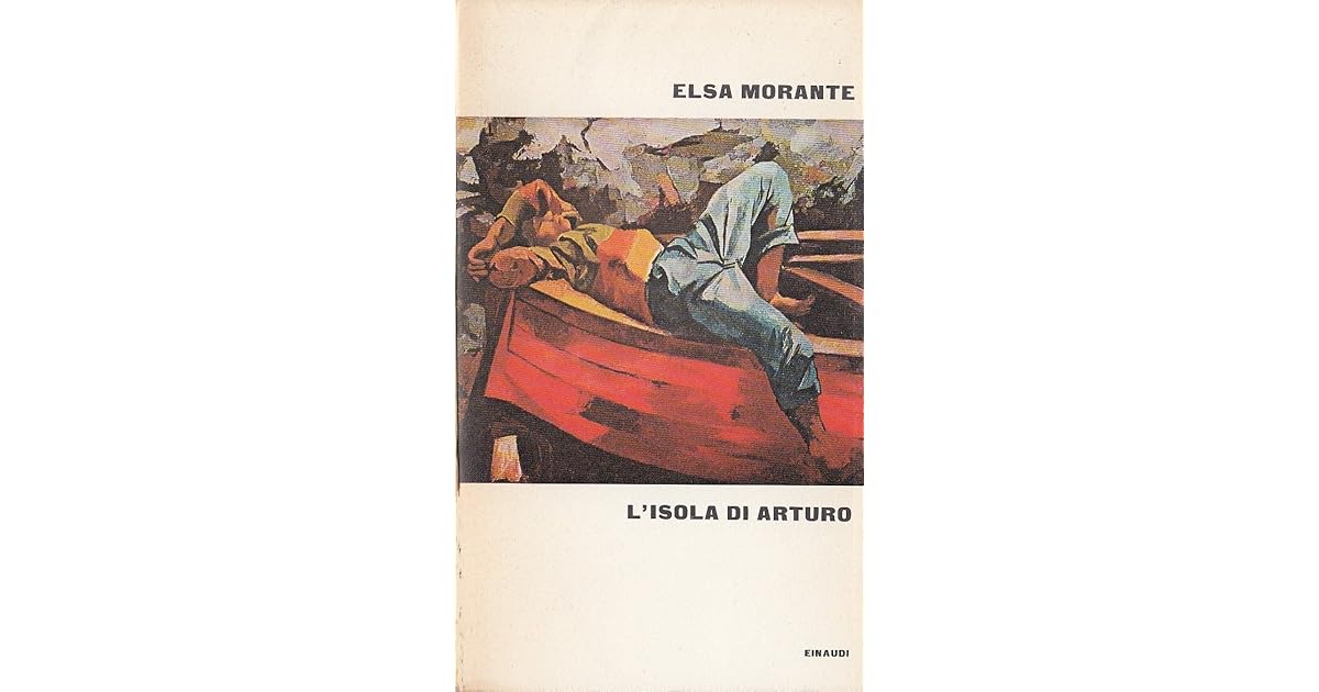 Elsa Morante L Isola Di Arturo Trama