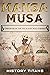 MANSA MUSA: Emperor of The ...