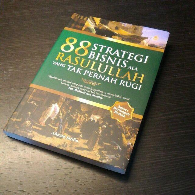 88 Strategi Bisnis Ala Rasulullah Yang Tak Pernah Rugi