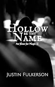 Hollow Be Thy Name