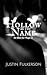 Hollow Be Thy Name (An Hour...