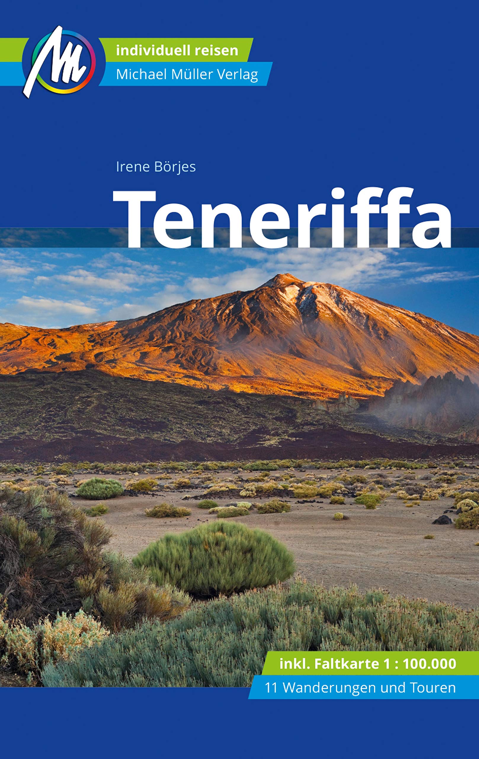 Teneriffa Reiseführer Michael Müller Verlag: Individuell reisen mit vielen praktischen Tipps. (MM-Reiseführer)