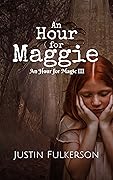 An Hour for Maggie