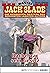 Jack Slade 906: Rache war s...