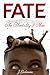 Fate by J. Buchanan
