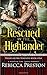 Rescued By The Highlander (Highlander Forever)