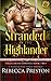Stranded By The Highlander (Highlander Forever)