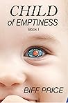 Child of Emptines...