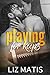 Playing For Keeps ('Fantasy' Football #1)