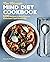 The Ultimate MIND Diet Cook...