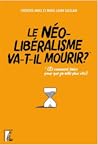 Le néolibéralisme...