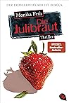 Die Julibraut (Di...