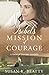 Isobel's Mission of Courage