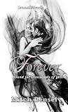 Forever: a sensual novella Forever: a sensual novella