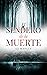 El sendero de la muerte: Un...