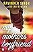 My Mother's Boyfriend by Ruchi Kokcha