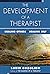 The Development of a Therapist by Louis Cozolino