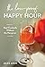 The Low-Proof Happy Hour: R...