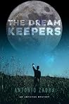 The Dreamkeepers:...