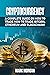 Cryptocurrency: A Complete ...