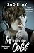 In From The Cold (Headphones Book 1)