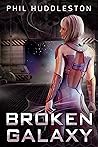 Broken Galaxy: Br...