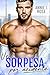 Una Sorpresa por Accidente (Sinful Desires #1)