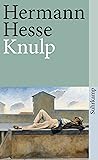 Knulp: Drei Geschichten aus dem Leben Knulps (suhrkamp taschenbuch) (German Edition) Book cover for Knulp: Drei Geschichten aus dem Leben Knulps (suhrkamp taschenbuch) (German Edition)